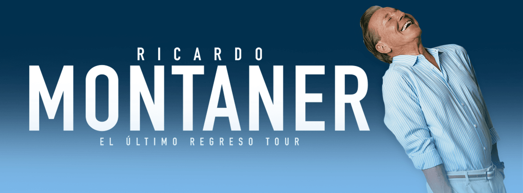 Ricardo Montaner — El Último Regreso Tour